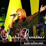 CD Shirley Carvalhaes Tudo Sobre Mim
