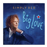 Cd Simply Red Big Love