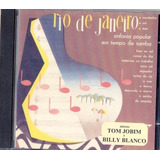 Cd Sinfonia Do Rio De Janeiro Tom Jobim E Billy Blanco