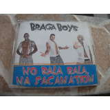 Cd Single   Braga Boys No Rala Rala Na Sacanation