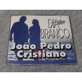 Cd Single Dia Branco João Pedro   Cristiano 2001 