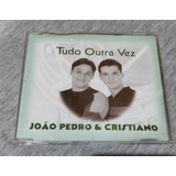Cd Single João Pedro Cristiano Tudo Outra Vez 2001 