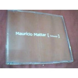 Cd Single Mauricio Mattar