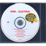 Cd Single Mr Catra Medley 4 Faixas Sem Encarte Novo