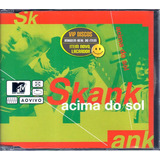 Cd Single Skank Acima Do Sol Single Promo   Original Lacrado