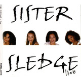 Cd Sister Sledge Live