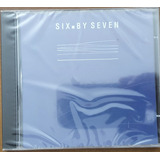 Cd Six By Seven