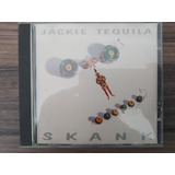 Cd Skank Jack Tequila single 