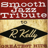 Cd Smooth Jazz Tributo A R Kelly