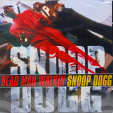 Cd Snoop Doggy Dogg Dead Man Walkin
