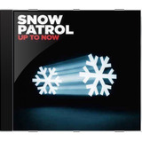 Cd Snow Patrol Up To Now Novo Lacrado Original