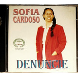 Cd Sofia Cardoso Denuncie