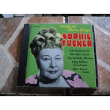 Cd Sophie Tucker Some Of These