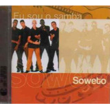 Cd Soweto Eu Sou O Samba Original Lacrado Novo