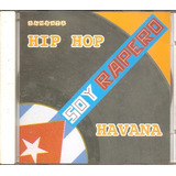 Cd Soy Rapero Hip Hop Havana