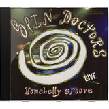 Cd Spin Doctors Homebelly Groove Live Novo Lacrado Original