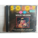 Cd Spotlight On Willie Nelson