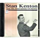 Cd Stan Kenton His Innovations Orchestra lacrado 