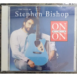 Cd Stephen Bishop on And On The Hits 1994 Mca Made Japão