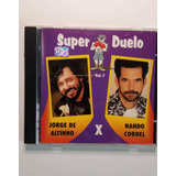 Cd Super Duelo Vol 7 Jorge De Altinho X Nando Cordel