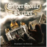 Cd Supersonic Brewer   Overthrow
