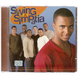 Cd Swing E Simpatia Cheguei No Samba Original