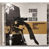 Cd Swing Out Sister somewhere Deep