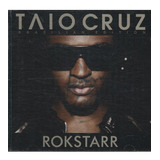 Cd Taio Cruz Rokstarr Brazilian Edition
