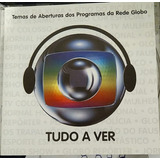 Cd Temas De Abertura Dos Programas Da Rede Globo Tudo A Ver