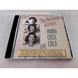 Cd The Andrews Sisters Rum E Coca Cola 1990 Usado