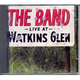 Cd The Band   Live At Watkins Glen   1995   Importado