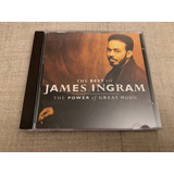 Cd The Best Of James Ingram The Power Of Great Importado