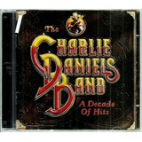 Cd   The Charlie Daniels Band   A Decade Of Hits  importado 