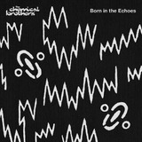 Cd The Chemical Brothers Born In The Echoes digifile