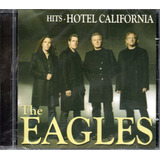Cd The Eagles Hits Hotel California