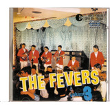 Cd The Fevers Vol
