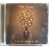 Cd The Fray How To Save