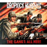 Cd The Gangs All Here Dropkick