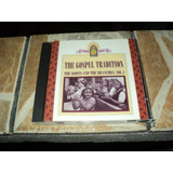 Cd The Gospel Tradition The Roots And The Branches Importado