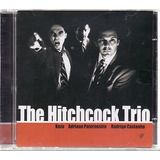 Cd The Hitchcock Trio Kezo