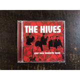 Cd The Hives Your