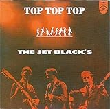 CD THE JET BLACKS TOP TOP TOP