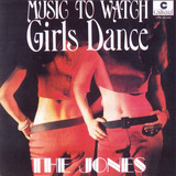 Cd The Jones   Music To Watch Girls Dance  1967 