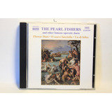 Cd The Pearl Fishers And Other