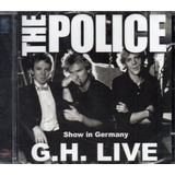 Cd The Police G H Live Show In Germany Lacrado