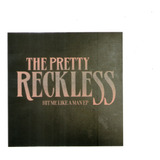 Cd The Pretty Reckless Hit Me Like A Man Ep
