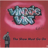 Cd The Show Must Go On