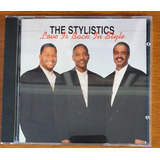 Cd The Stylistics Love Is Back In Style