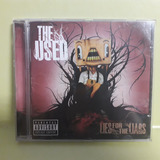 Cd The Used Lies For The