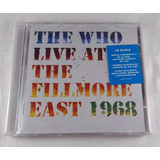 Cd The Who   Live At The Fillmore East 1968 2cds Lacrado